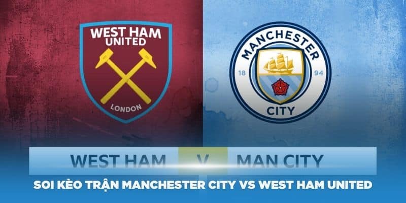 Manchester City vs West Ham United