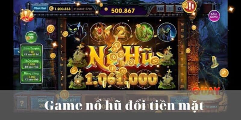 Tìm hiểu các thông tin liên quan về game nổ hũ